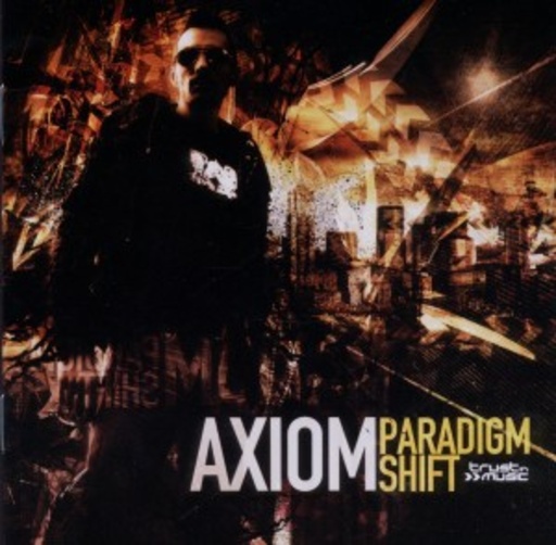 Axiom – Paradigm Shift