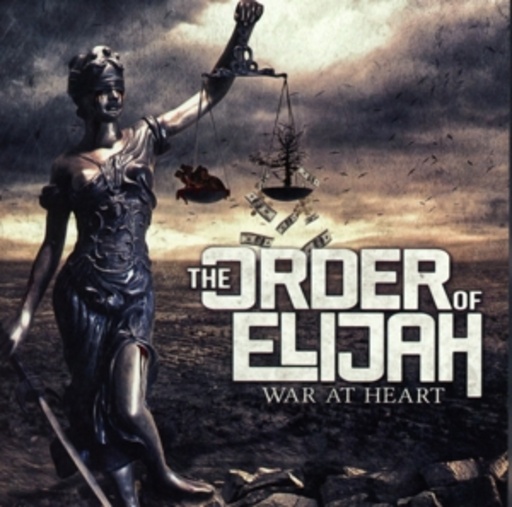 The Order Of Elijah – War At Heart