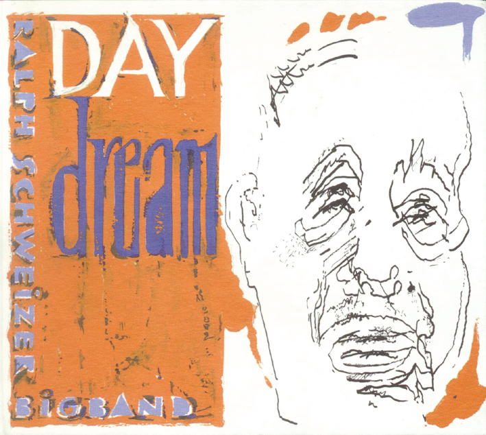 Ralph Schweizer Big Band – Day Dream