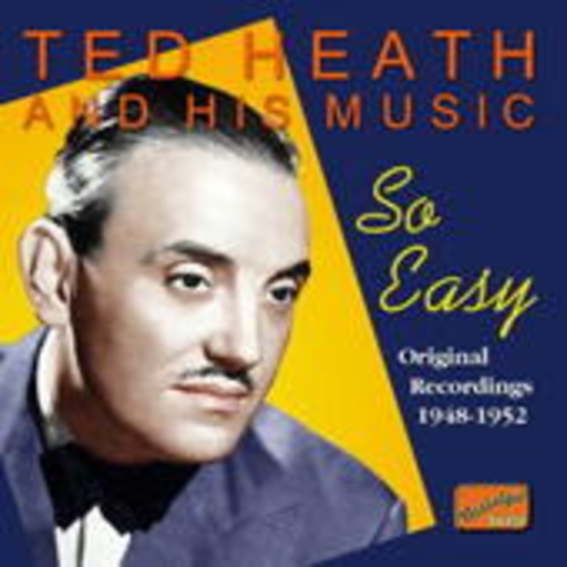 Ted Heath And His Music – So Easy