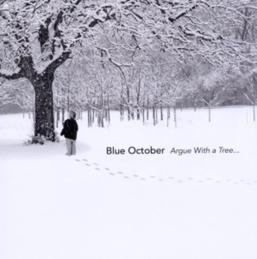 Blue October – Argue With A Tree
