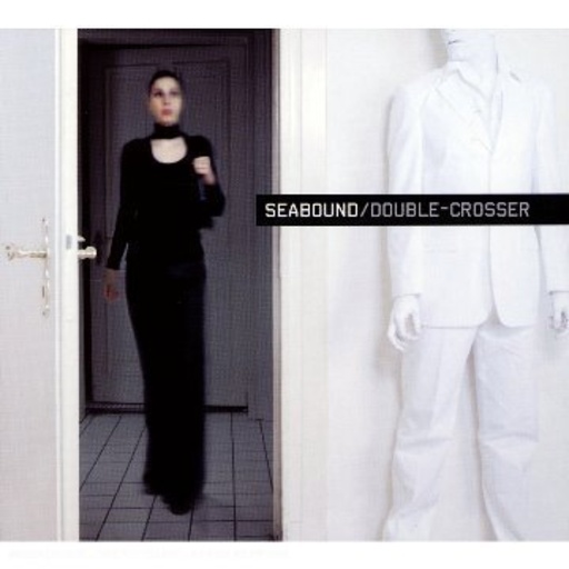 Seabound – Double Crosser