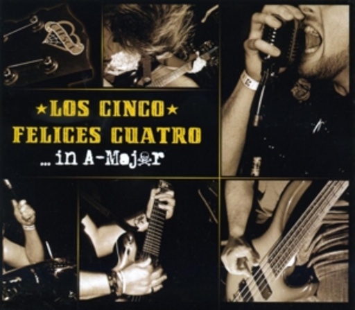 Los Cinco Felices Cuatro – In A-Major