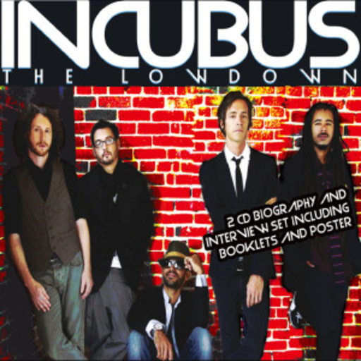 Incubus – The Lowdown