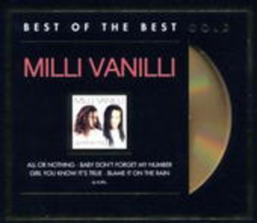 Milli Vanilli – Best Of The Best Gold