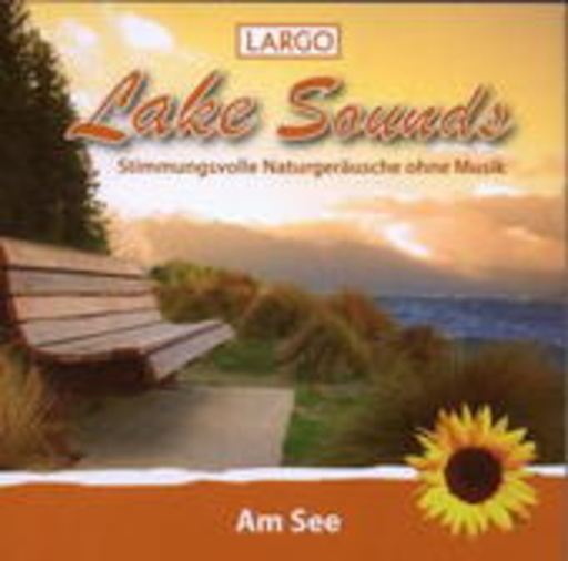 Largo – Am See - Lake Sounds