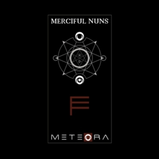 Merciful Nuns – Meteora VII