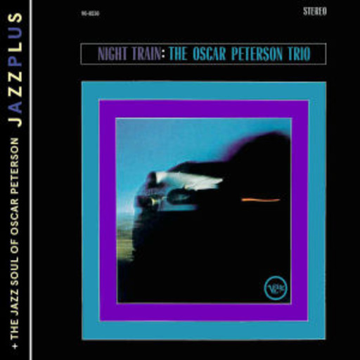 Oscar Peterson – Night Train (Jazzplus)