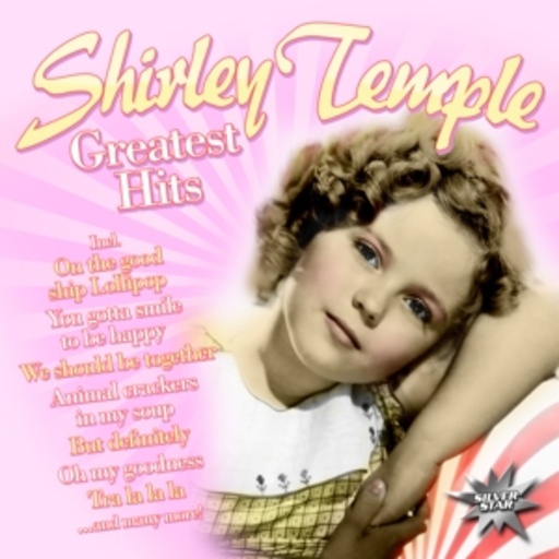 Shirley Temple – Greatest Hits