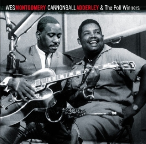 Cannonball Adderley/Wes Montgomery – And The Poll Winners
