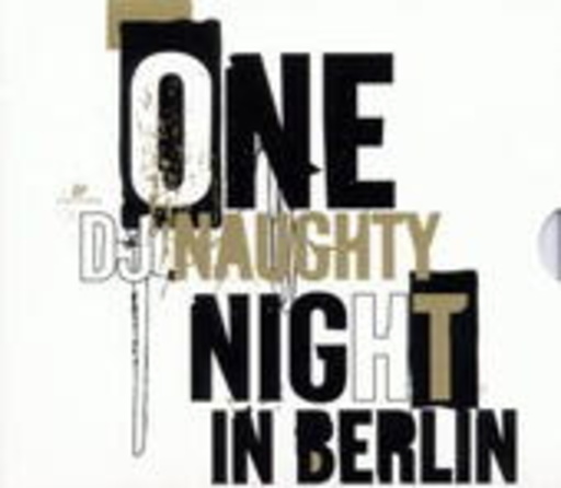 Diverse – One Night In Berlin (DJ Naughty Mix)