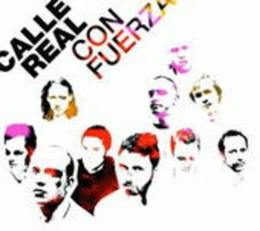 Calle Real – Con Fuerza