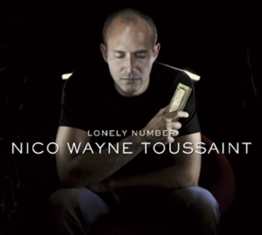 Nico Wayne Toussaint – Lonely Number