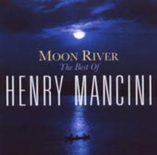 Henry Mancini – Moon River - The Best Of Henry Mancini