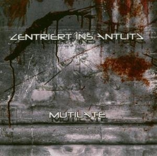 Zentriert ins Antlitz – Mutilate