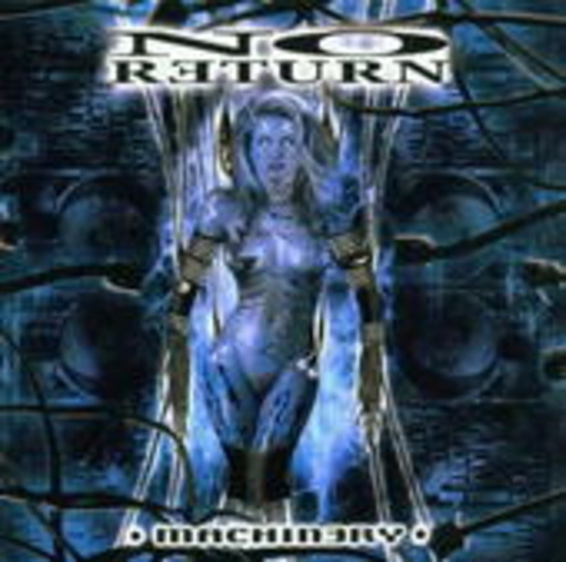 Machinery – No Return