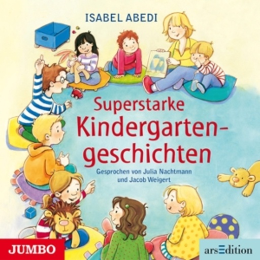 Julia Nachtmann/Jacob Weigert – Superstarke Kindergartengeschichten