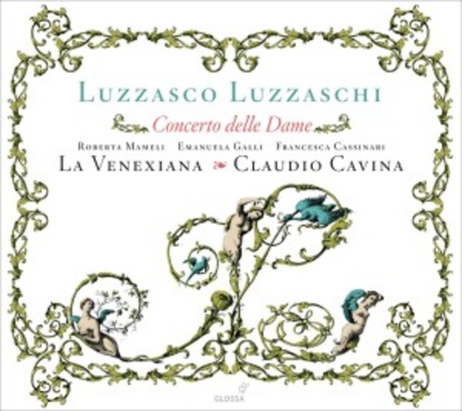 Claudio Cavina/La Venexiana – Concerto Delle Dame
