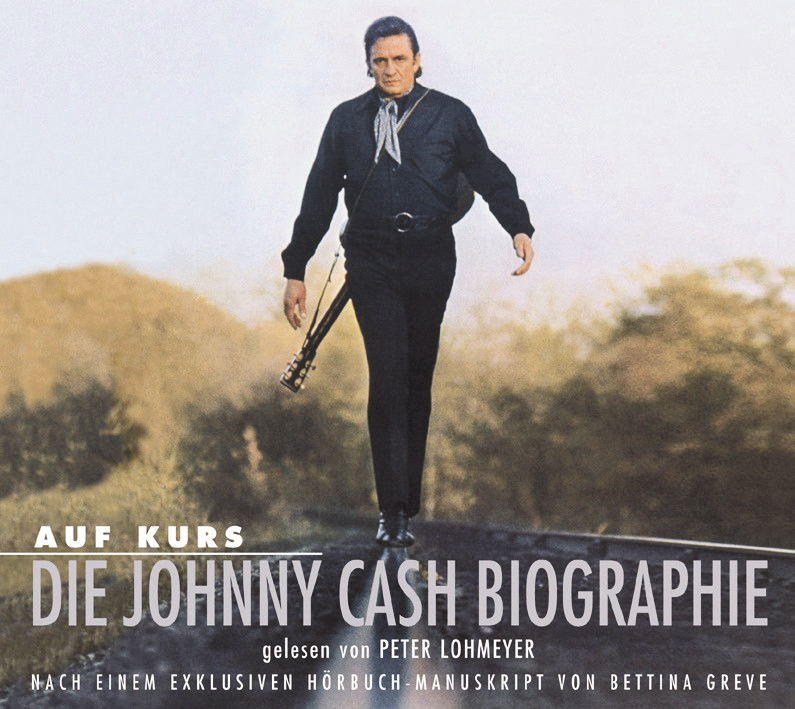 Auf Kurs – Die Johnny Cash Biographie