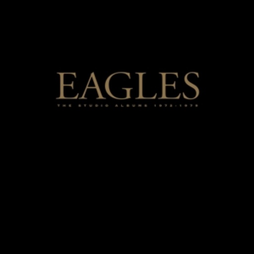 Eagles – The Studio Albums 1972-1979
