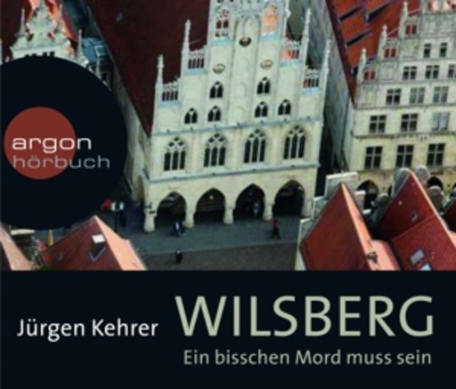 Leonard Lansink – Wilsberg - Ein bisschen Mord muss sein