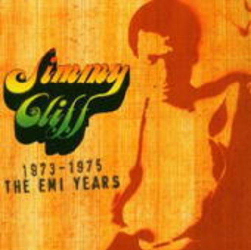 Jimmy Cliff – The EMI Years 1973-75