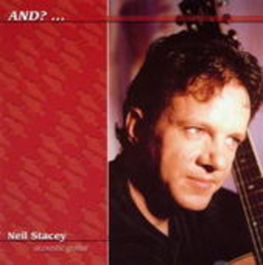 Neil Stacey – And?