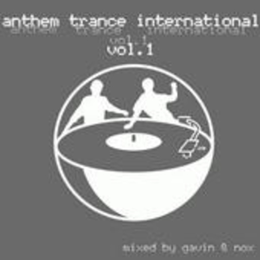 Diverse – Anthem Trance International Vol. 1 (Mixed by Gavin & Nox)