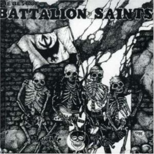 Battalion Of Saints – Best Of