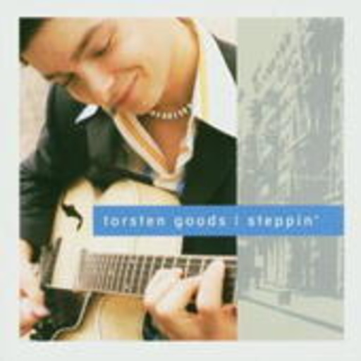 Torsten Goods – Steppin'