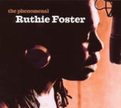 Ruthie Foster – The Phenomenal Ruthie Foster