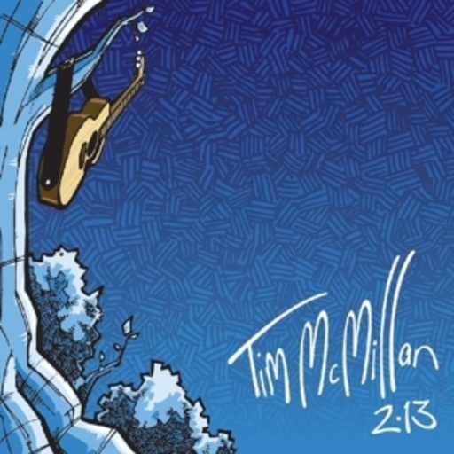 Tim McMillan – 2.13