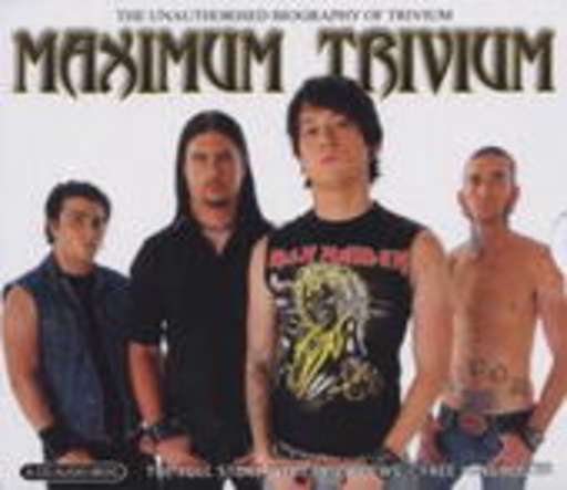 Trivium – Maximum Trivium