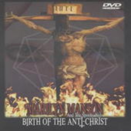 Marilyn Manson & Spooky Kids – Birth Of The Anti-Christ