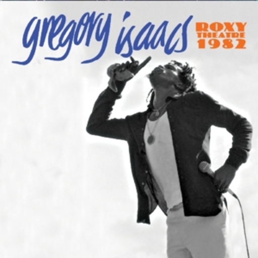 Gregory Isaacs – Roxy Theatre 1982