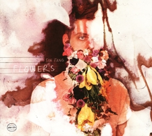 Sin Fang – Flowers