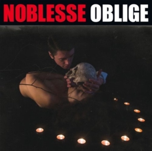 Noblesse Oblige – Malady