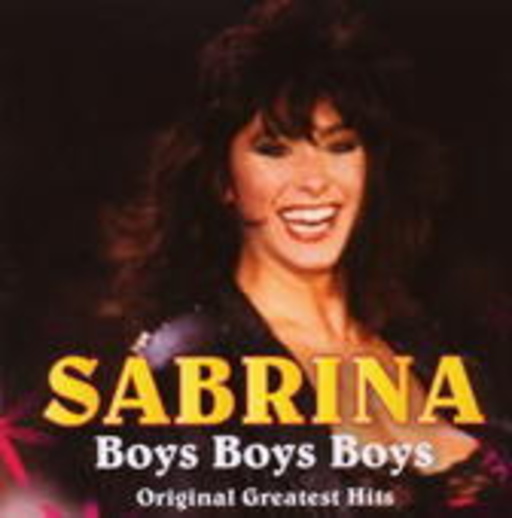 Sabrina – Boys Boys Boys - Original Greatest Hits