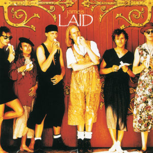 James – Laid (Digitally Remastered incl. Bonus-Tracks)