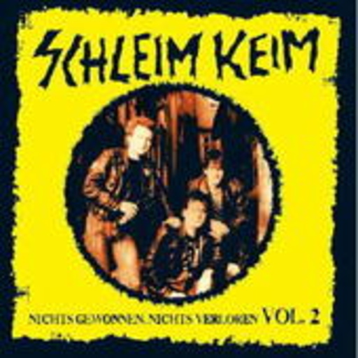 Schleimkeim – Nichts gewonnen, nichts verloren Vol. 2