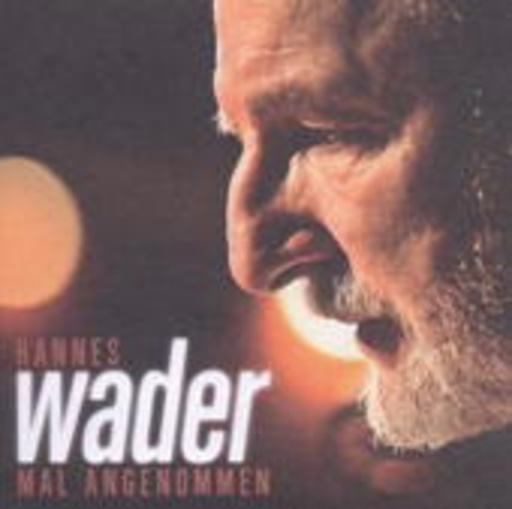 Hannes Wader – Man angenommen