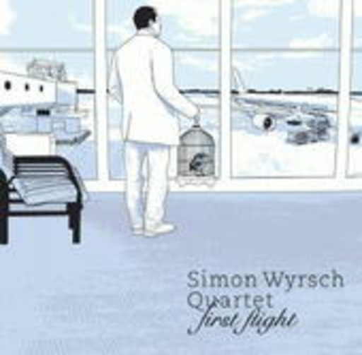 Simon Wyrsch Quartet – First Flight