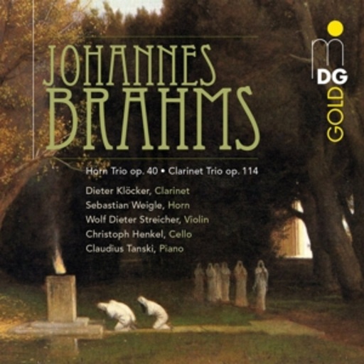 D. Klöcker/S. Weigle/W.D. Streicher/C. Henkel – Horn Trio Op. 40/Clarinet Trio Op. 114