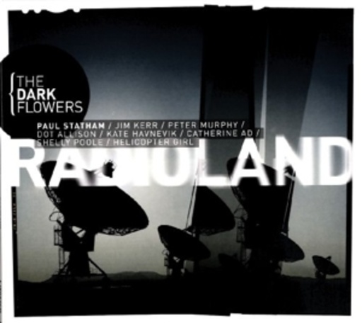 The Dark Flowers – Radioland