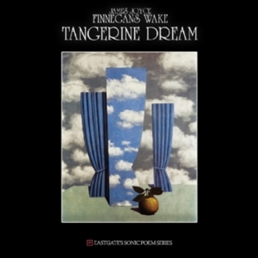 Tangerine Dream – James Joyce - Finnegans Wake