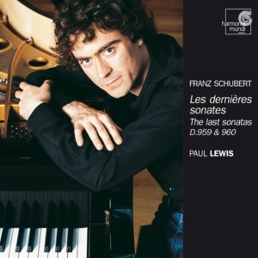 Paul Lewis – Les Dernières Sonates - The Last Sonatas D.959 & 960