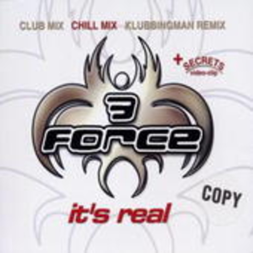 3 Force – It's Real