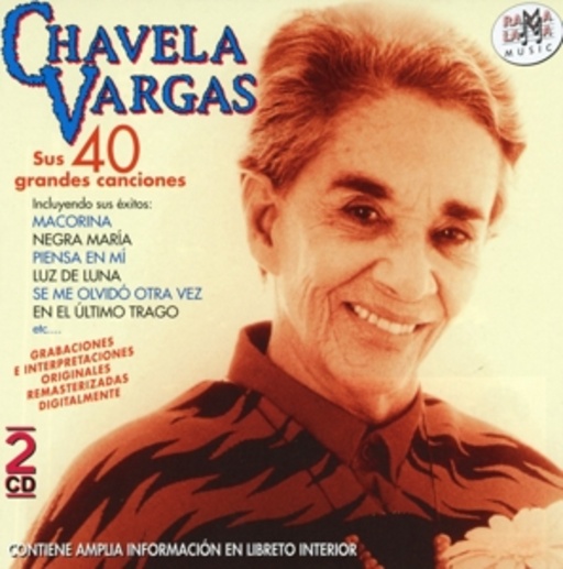 Chavela Vargas – Sus 40 Grandes Canciones