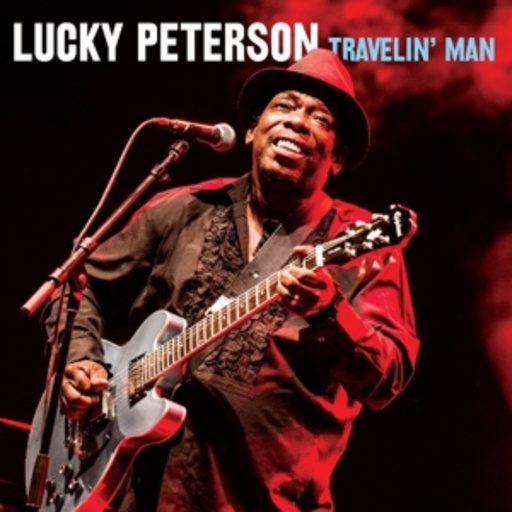 Lucky Peterson – Travelin' Man
