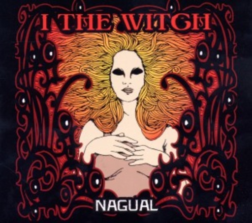 I The Witch – Nagual